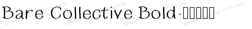 Bare Collective Bold字体转换